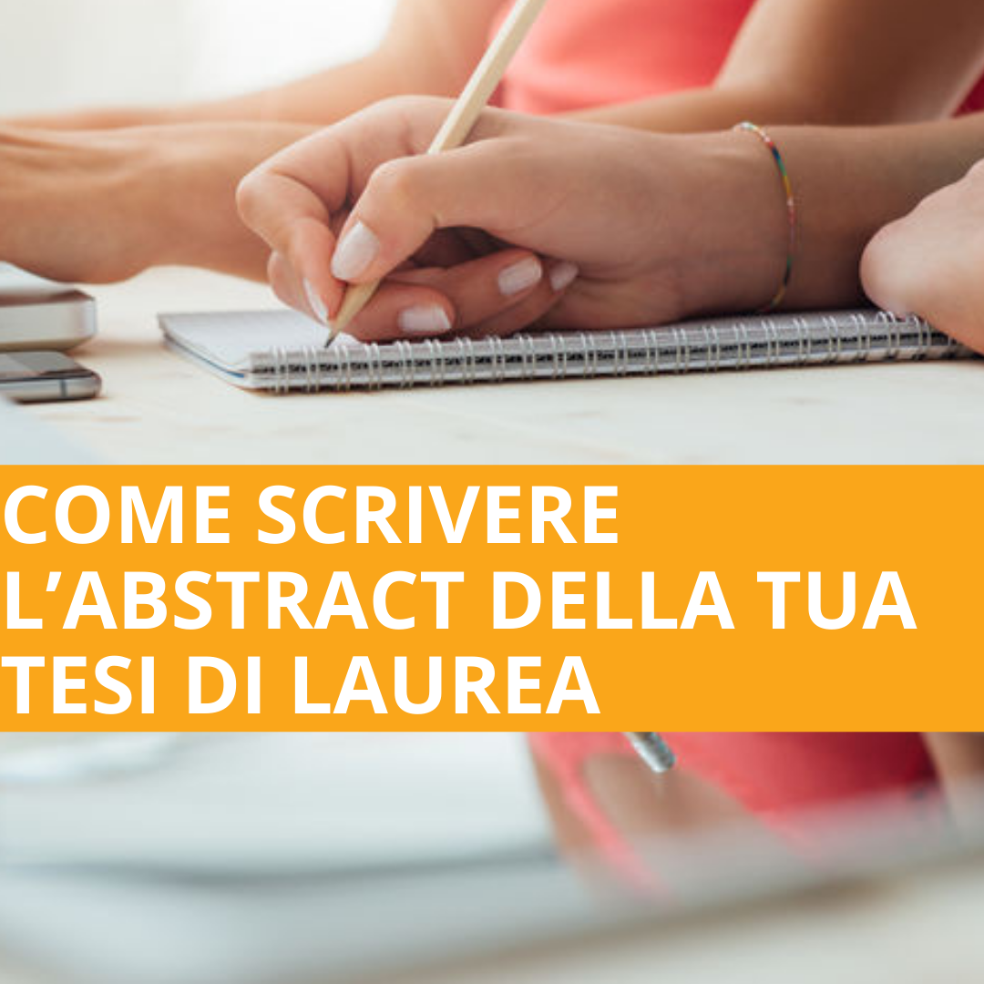 COME SCRIVERE LABSTRACT DELLA TUA TESI DI LAUREA Insta IQfactory